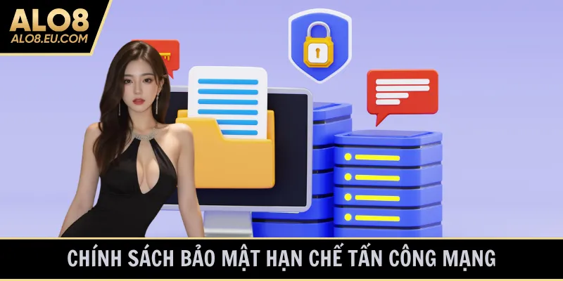 Chính sách bảo mật hạn chế tấn công mạng