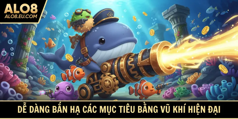 Dễ dàng bắn hạ các mục tiêu bằng vũ khí hiện đại