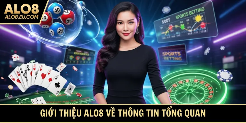 Giới thiệu ALO8 về thông tin tổng quan
