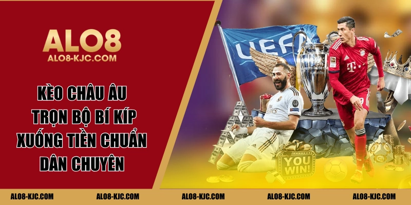 kèo châu âu